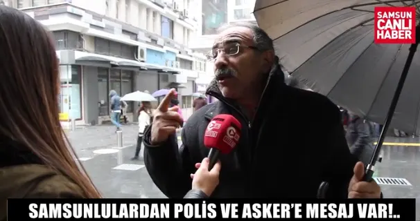 Samsunlulardan güvenlik güçlerimize mesaj var!..