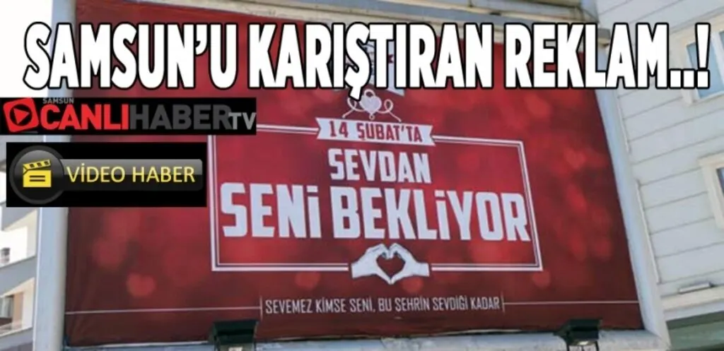 Samsun'da merak uyandıran reklam...