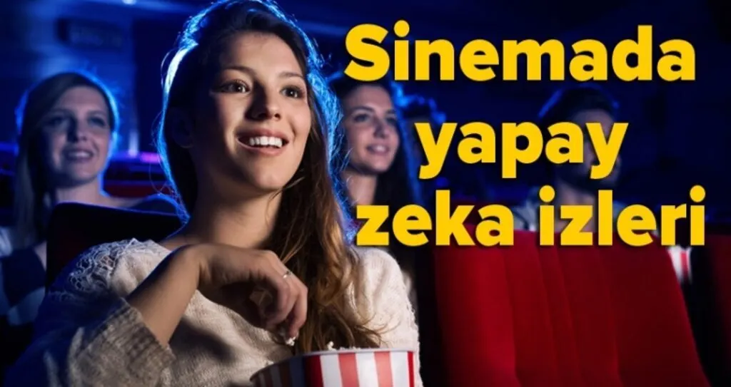 Sinemadan hayatımıza yapay zeka!