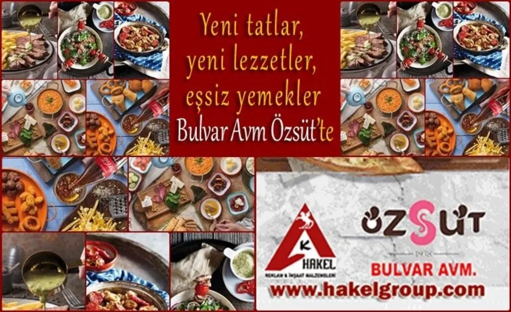 Yeni tatlar, yeni lezzetler, eşsiz yemekler Bulvar Avm Özsüt’te