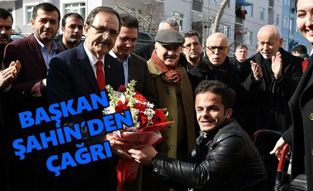 Zihni Şahin'den mahalle başkanları ve sandık görevlilerine çağrı