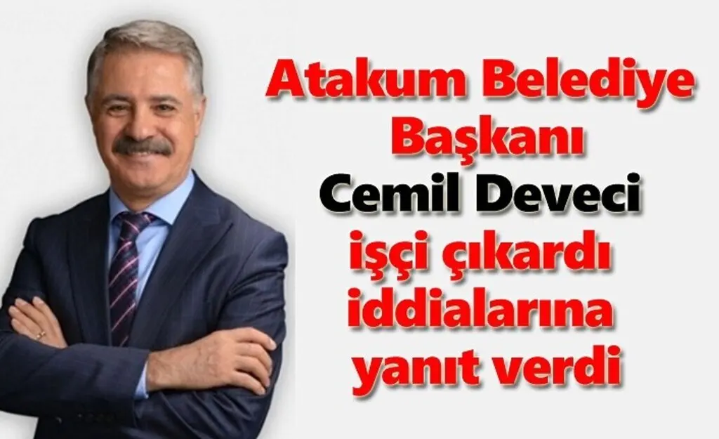 Cemil Deveci işçi çıkardı iddialarına yanıt verdi
