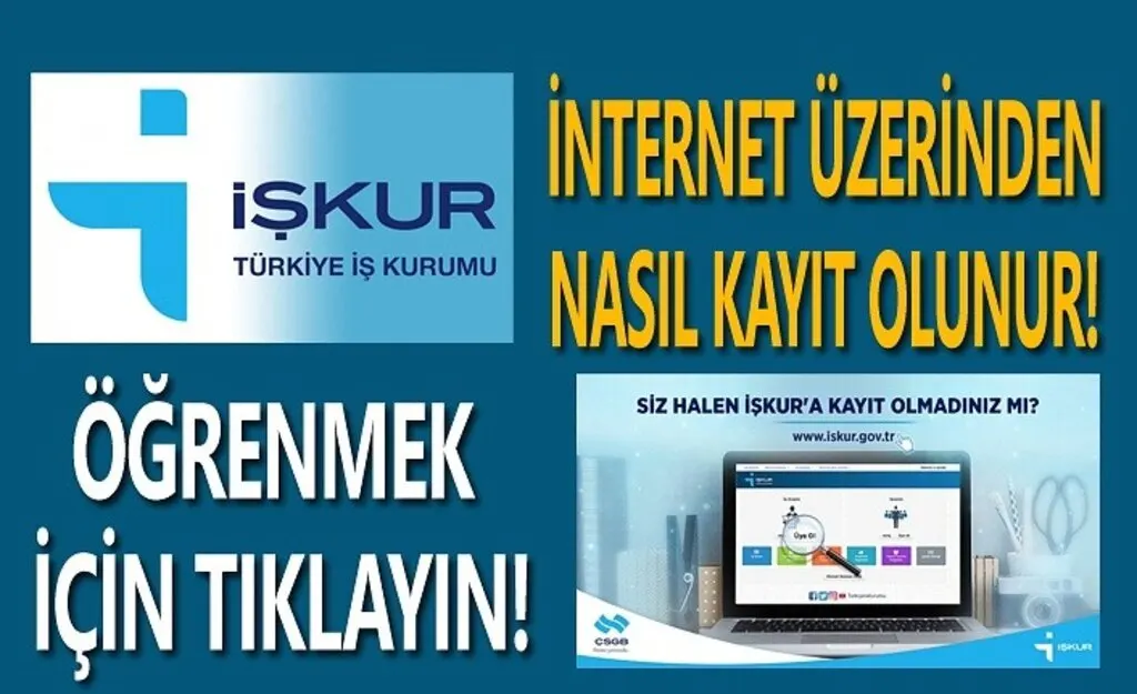 İşkur kayıt, İşkur'a internet üzerinden kayıt nasıl yapılır?