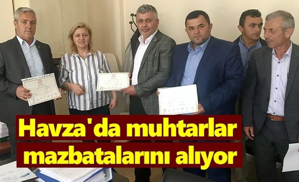 Havza'da muhtarlar mazbatalarını alıyor