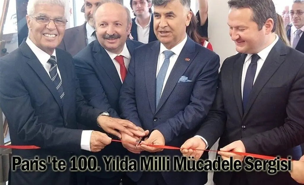 Paris'te 100. Yılda Milli Mücadele Sergisi açıldı