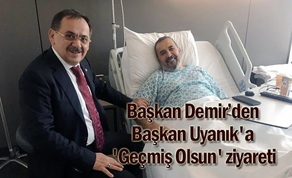 Başkan Demir'den, Uyanık'a 'Geçmiş Olsun' ziyareti