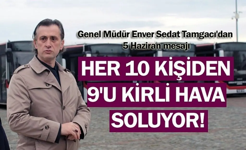 Tamgacı: Otomobil yerine toplu taşıma kullanın