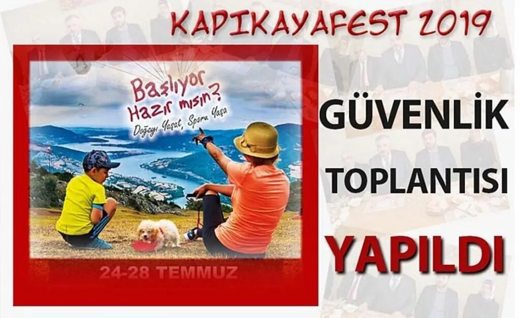 Kapıkayafest 2019 Güvenlik Toplantısı Yapıldı