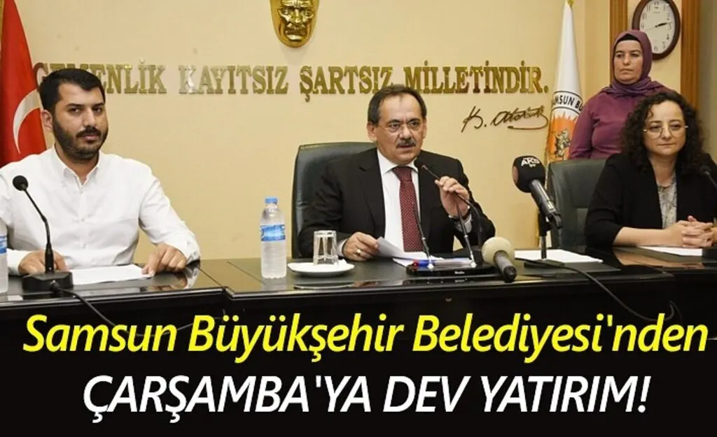 Büyükşehir'den Çarşamba'ya dev yatırım