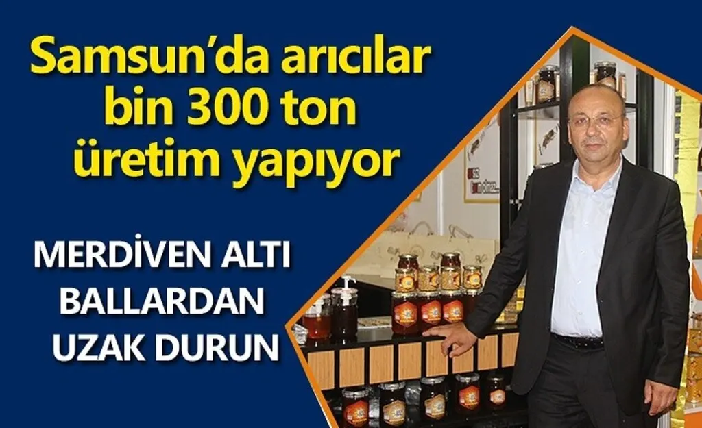 Samsun Arıcıları ekonomiye katkı sağlıyor
