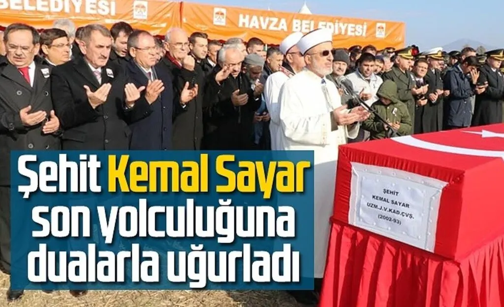 Şehit Kemal Sayar son yolculuğuna dualarla uğurladı