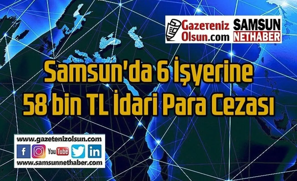 Samsun'da Duman-9 Operasyonu'nda 6 işyerine para cezası verildi