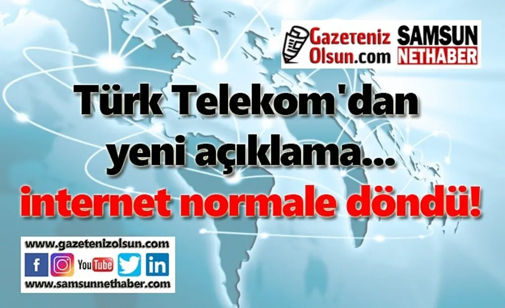 internet normale döndü! Türk Telekom'ndan yeni açıklama