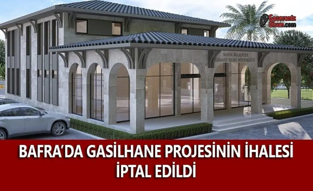 Bafra'da Gasilhane Projesinin İhalesi İptal Edildi