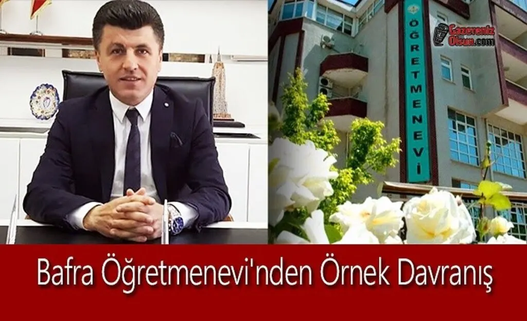Bafra Öğretmenevi'nden Örnek Davranış