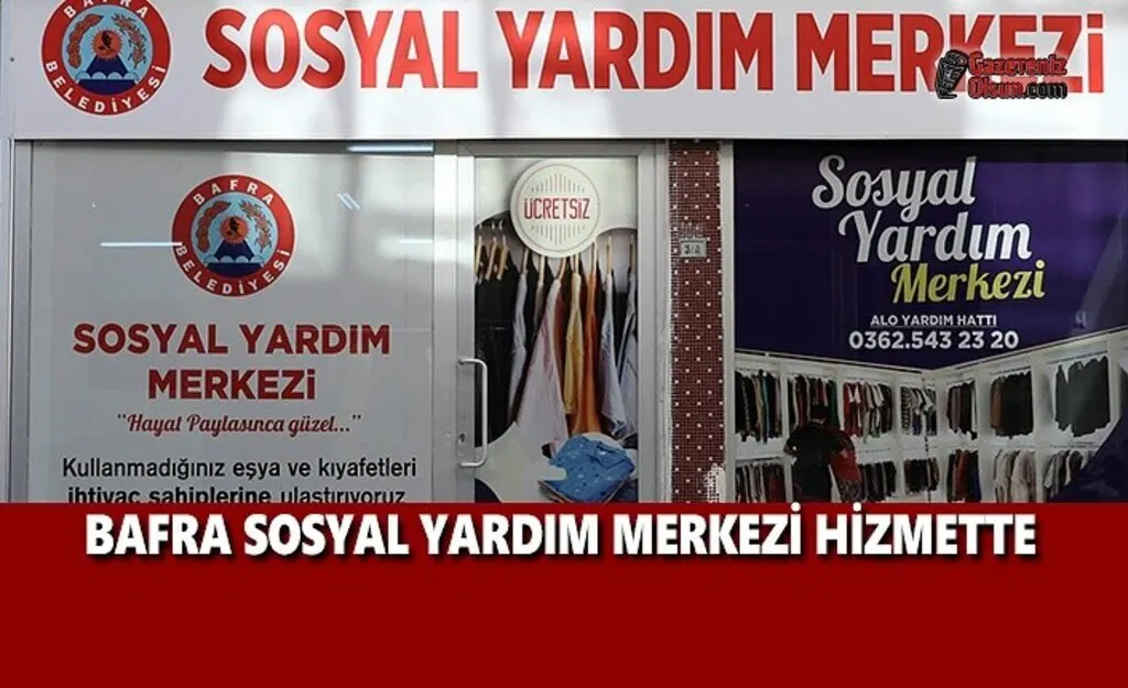 Bafra Sosyal Yarım Merkezi Hizmette