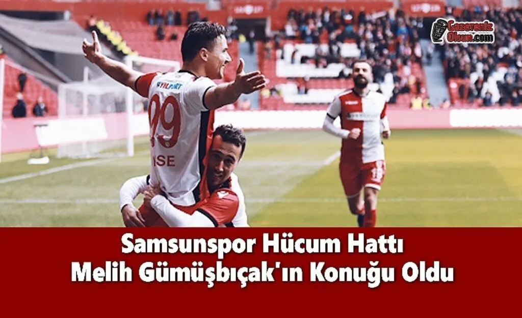 Samsunspor Hücum Hattı Melih Gümüşbıçak'ın Konuğu Oldu