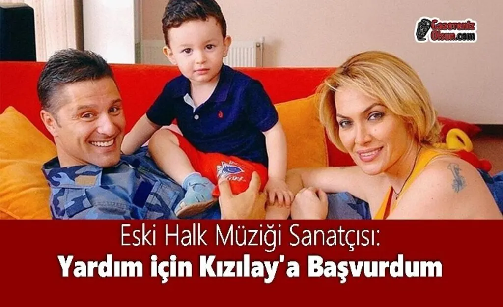 Eski Halk Müziği Sanatçısı: Yardım için Kızılay'a Başvurdum