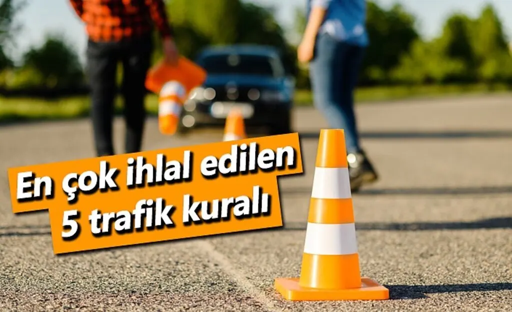 En çok ihlal edilen 5 trafik kuralı