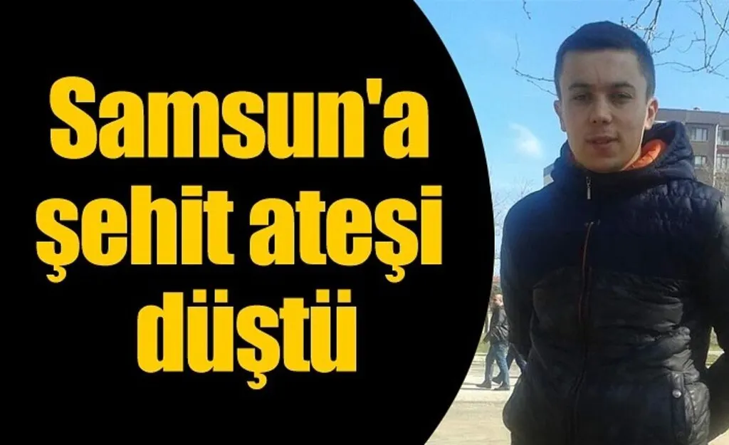 Samsunlu Piyade Uzman Çavuş Süleyman Ural şehit oldu