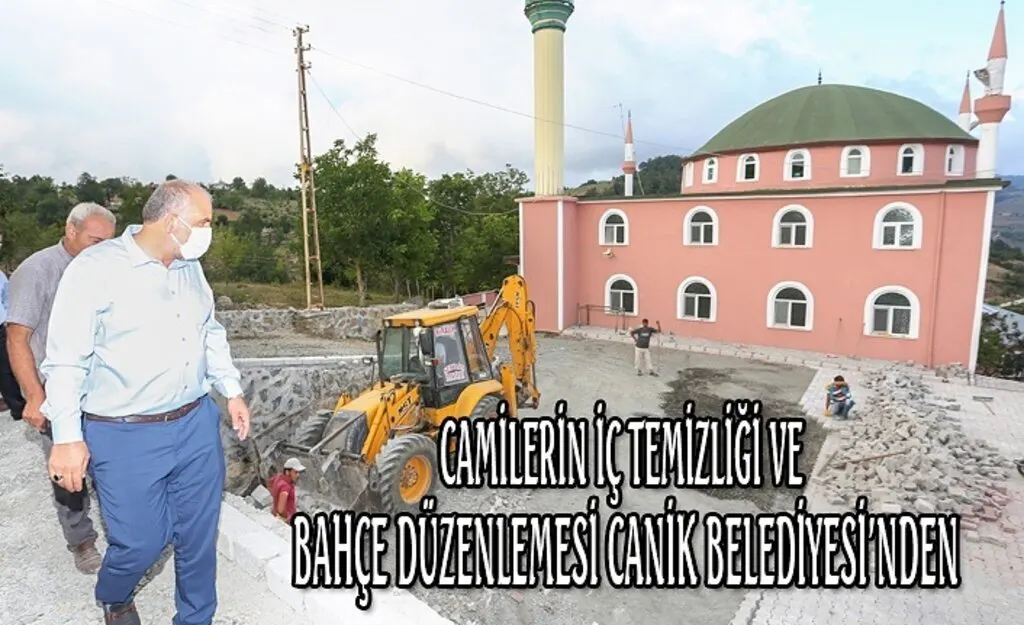 Camilerin iç temizliği ve bahçe düzenlemesi Canik Belediyesi'nden