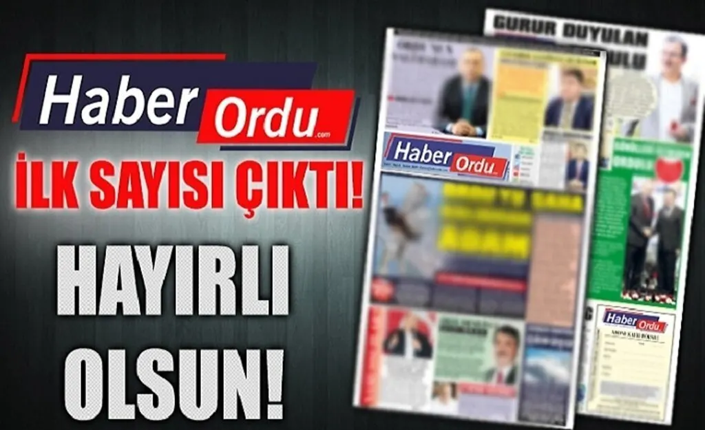 Haber Ordu Gazetesi yayın hayatına başladı - Ordu Haber