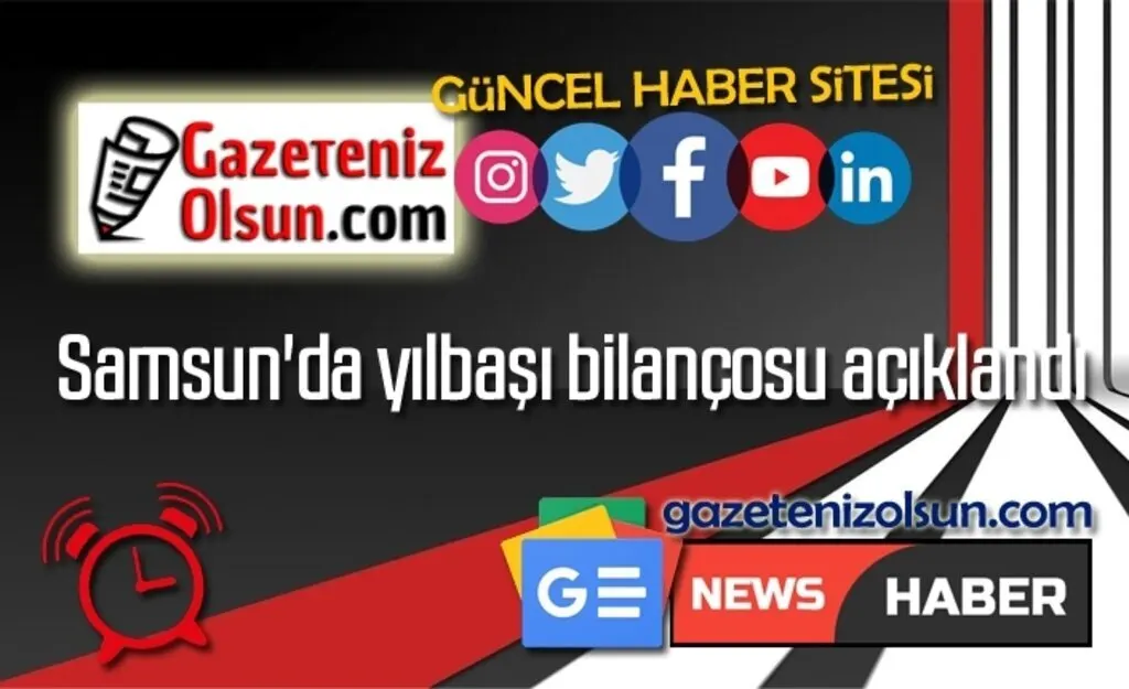 Samsun'da yılbaşı gecesi kısıtlamayı ihlal edenlerin bilançosu açıklandı
