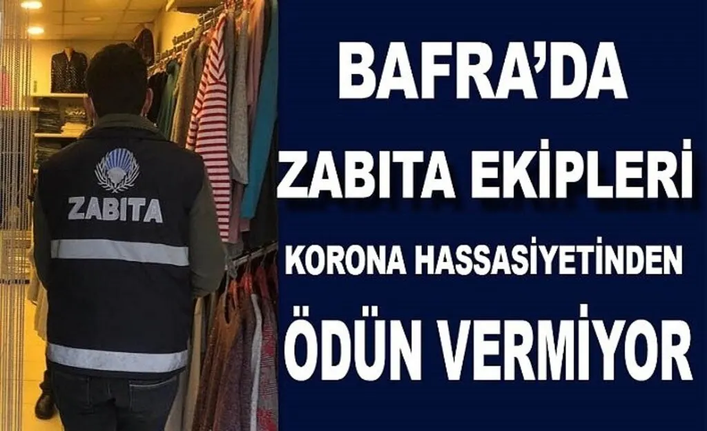 Bafra Belediyesi Zabıtasından korona hassasiyeti