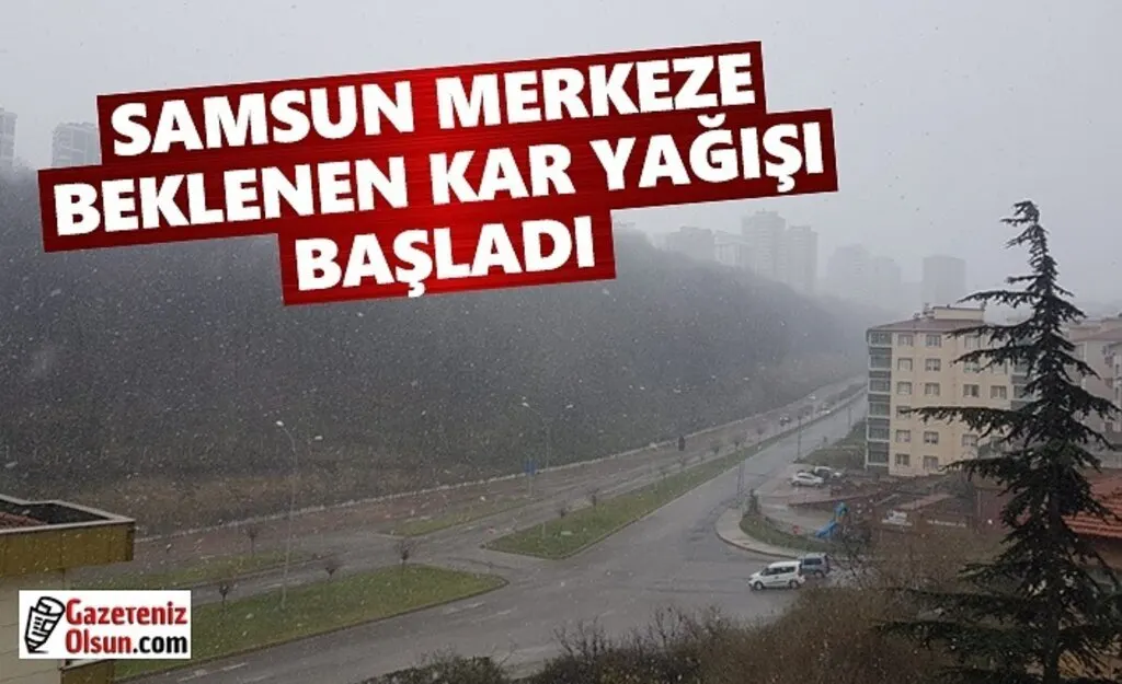Samsun Merkeze Kar Yağışı Başladı