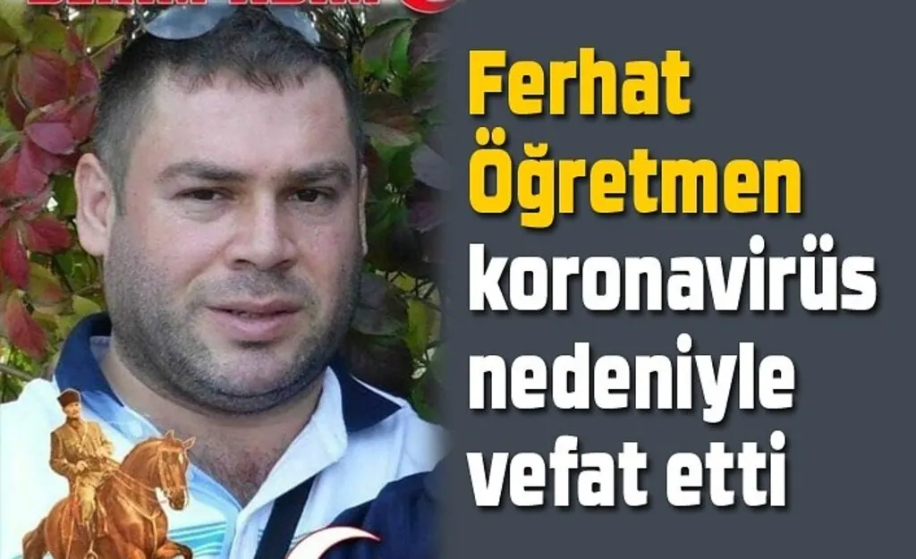 Ferhat öğretmen koronavirüs nedeniyle vefat etti - Samsun Haber