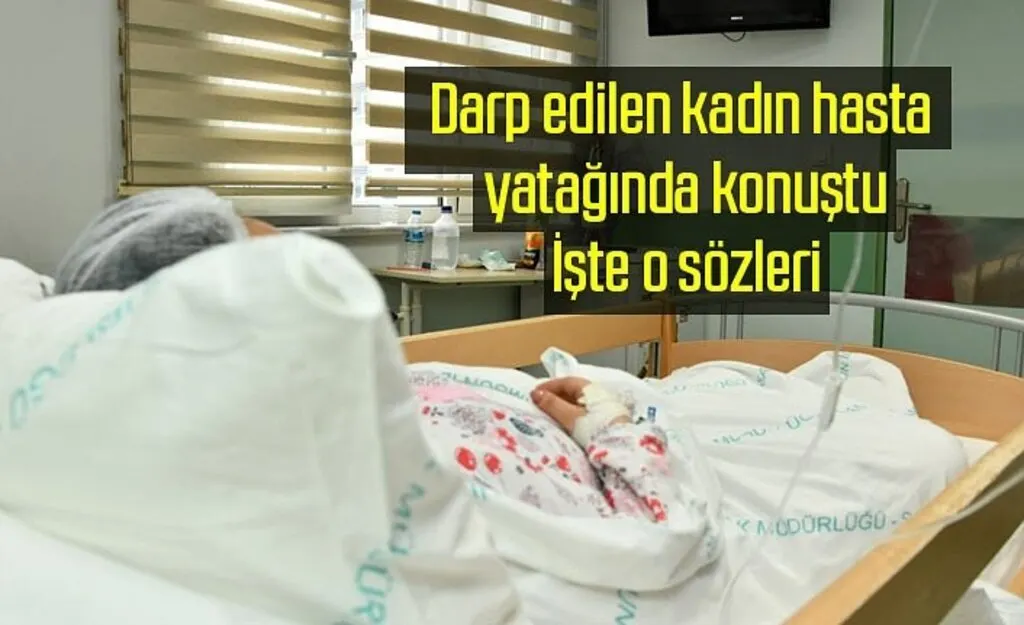 Eski eşi tarafından darp edilen kadından mesaj var