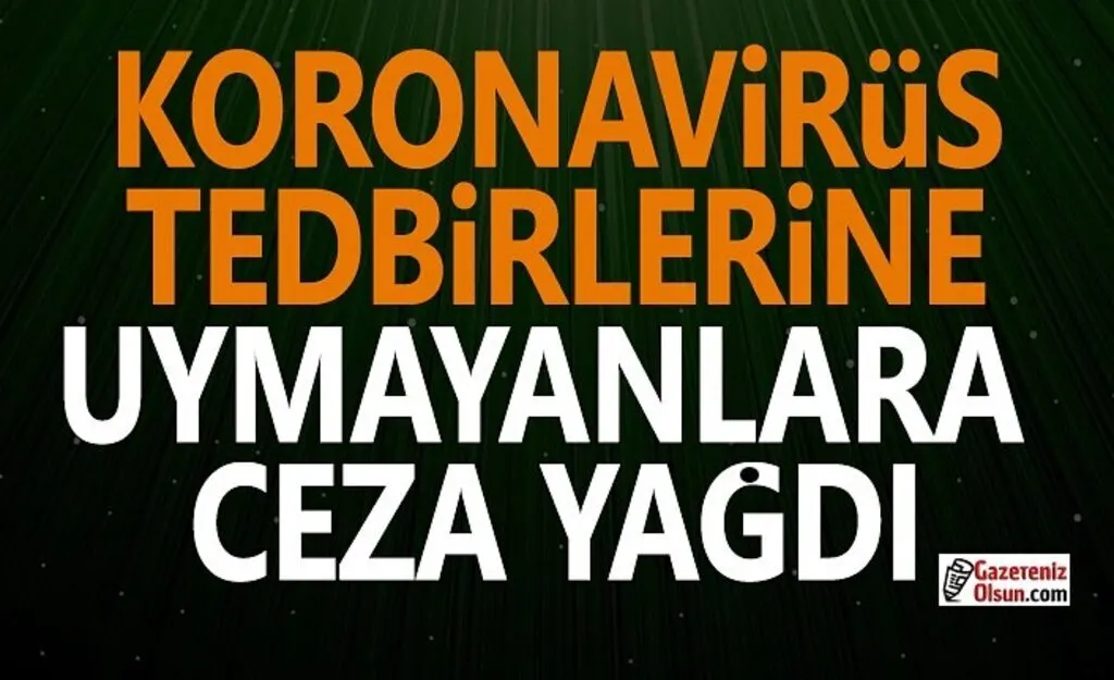 Samsun'da Koronavirüs Tedbirlerini İhlal Edenlere Ceza Yağdı