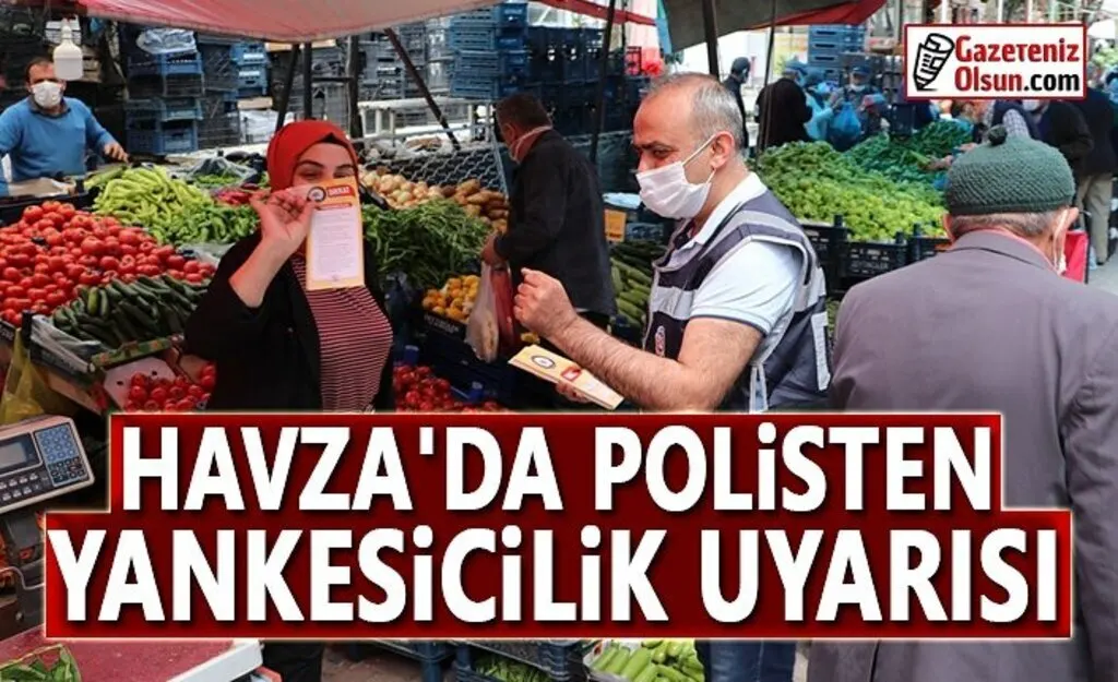 Havza’da Polisten Yankesicilik Uyarısı