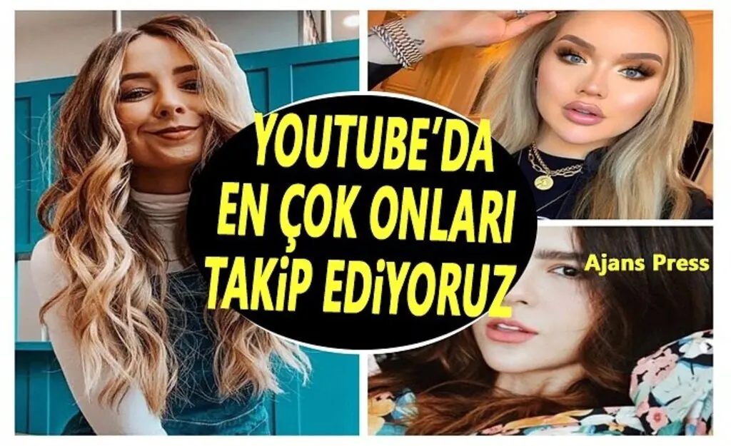 Youtube'de en çok onları takip ediyoruz