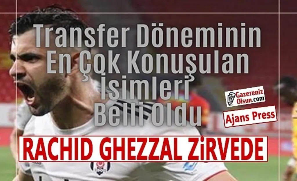 Transfer Döneminin en çok konuşulan isimleri belli oldu
