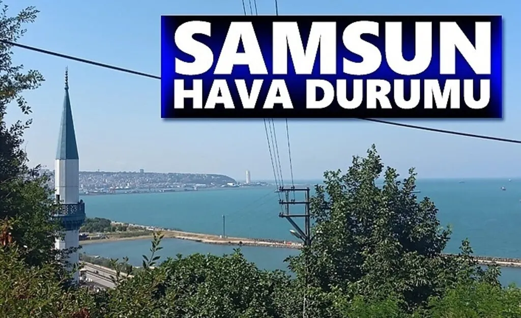 11 Eylül Samsun Hava Durumu