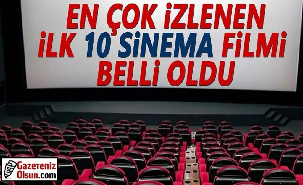 En Çok İzlenen  Sinema Filmleri Belli Oldu