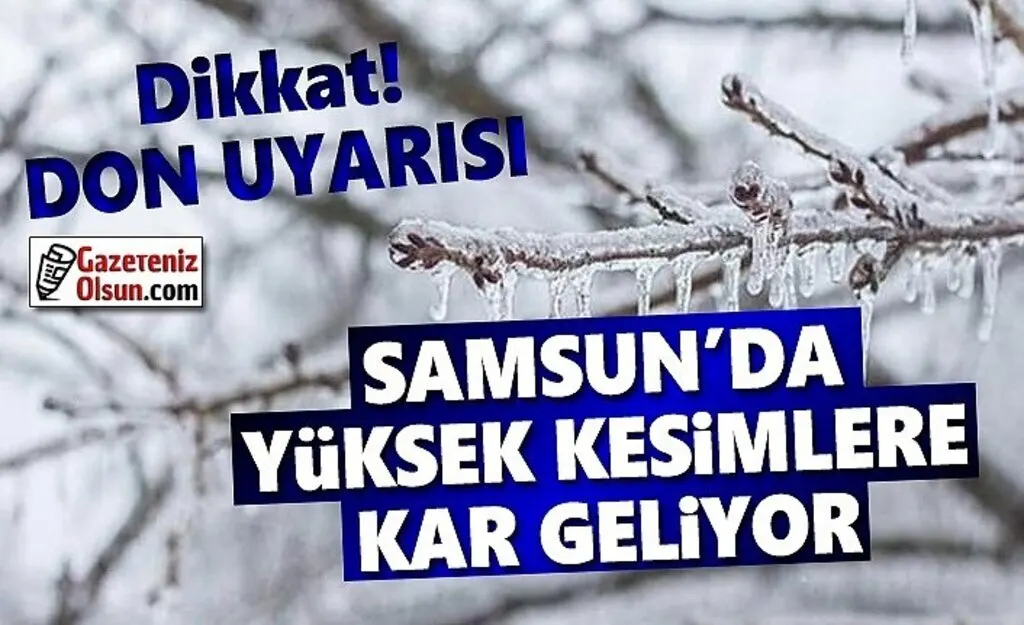 Samsun'da Buzlanma ve Don Olayı Beklenmektedir