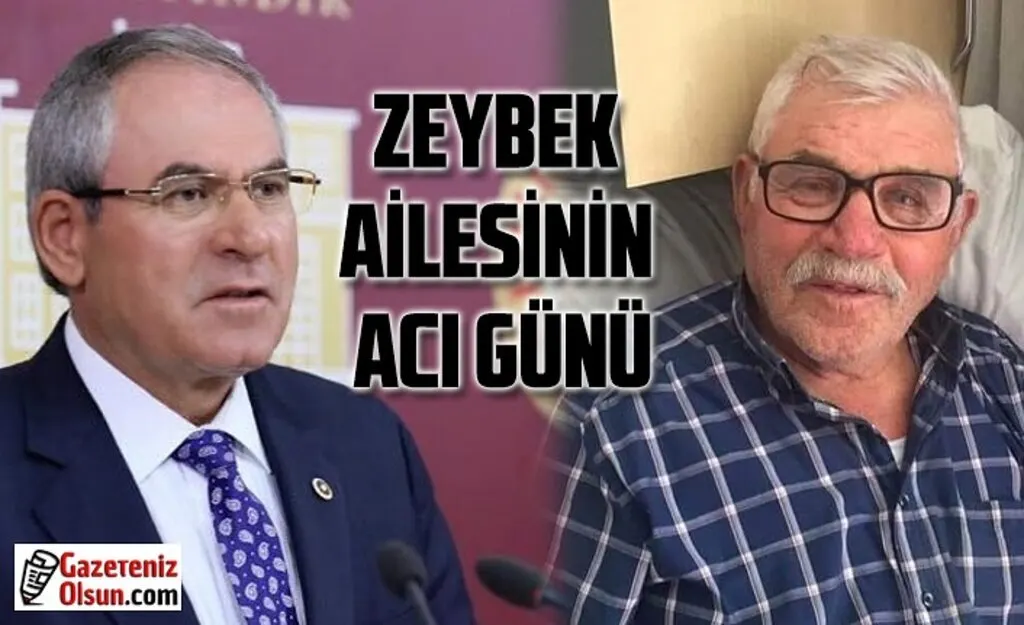 Kemal Zeybek'in babası Bayram Zeybek vefat etti