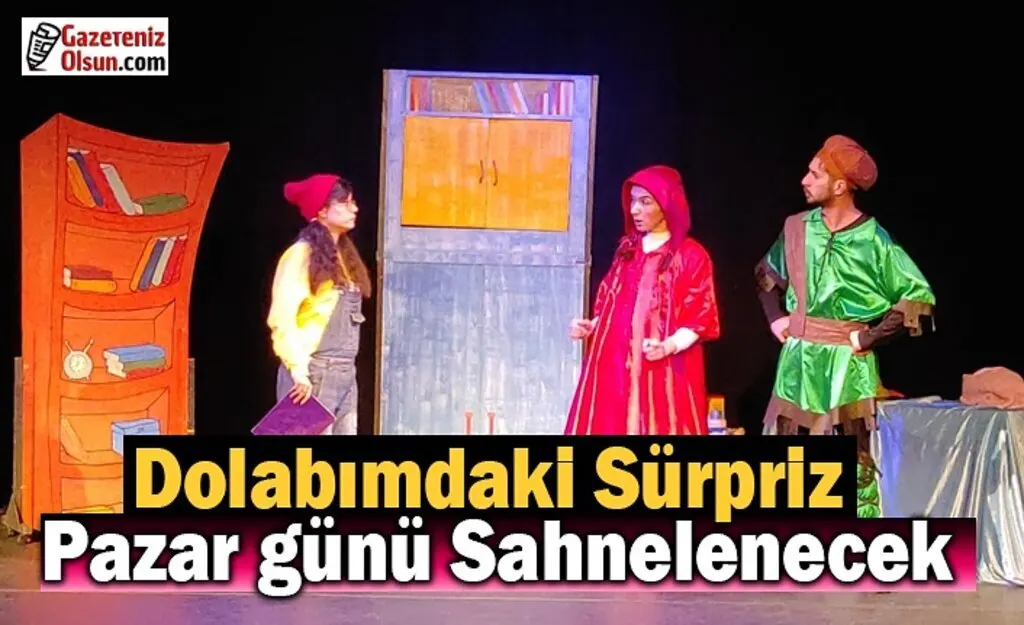 Dolabımdaki Sürpriz Pazar günü Sahne Alıyor
