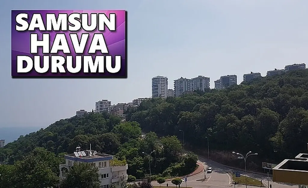 Samsun'da hava bugün nasıl olacak!  14 Şubat Samsun Hava Durumu