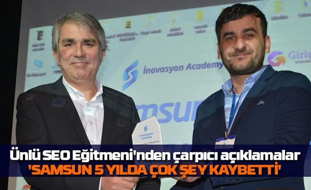 SEO Eğitmeni Ayhan Karaman: Samsun denilince akla e-ticaret gelmeli