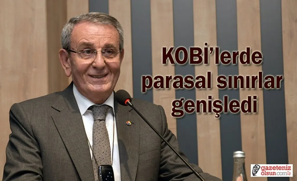Başkan Murzioğlu: KOBİ’lerde parasal sınırlar genişledi