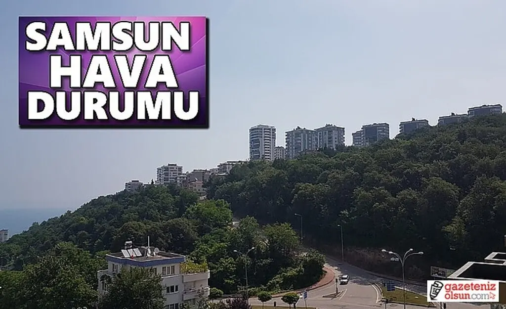 Samsun'da sağanak yağış uyarısı
