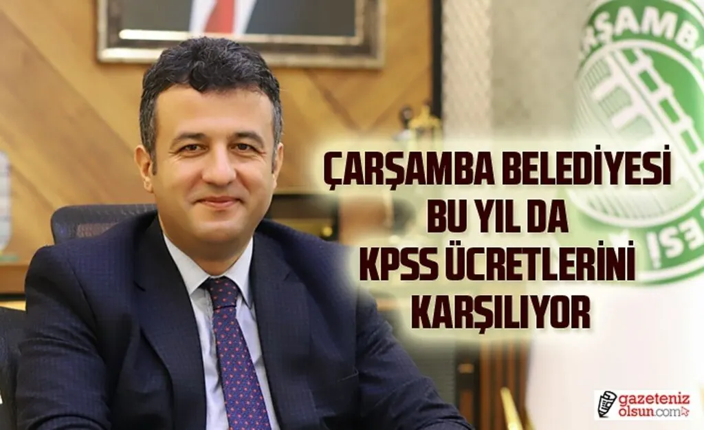 Çarşamba Belediyesi bu yılda KPSS ücretlerini karşılıyor