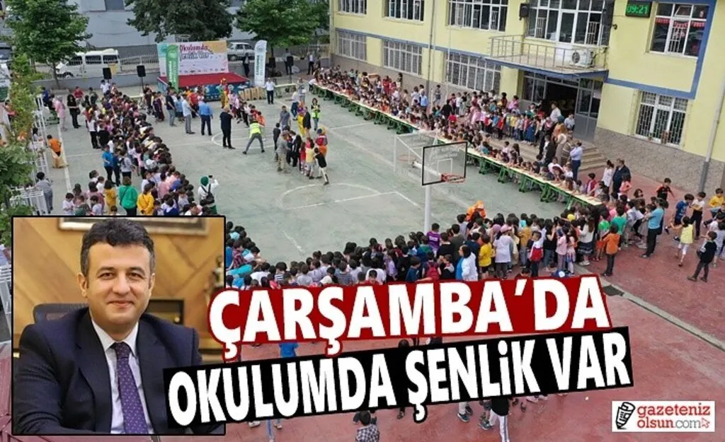 Çarşamba'da Okulumda Şenlik Var Projesi yüz güldürüyor