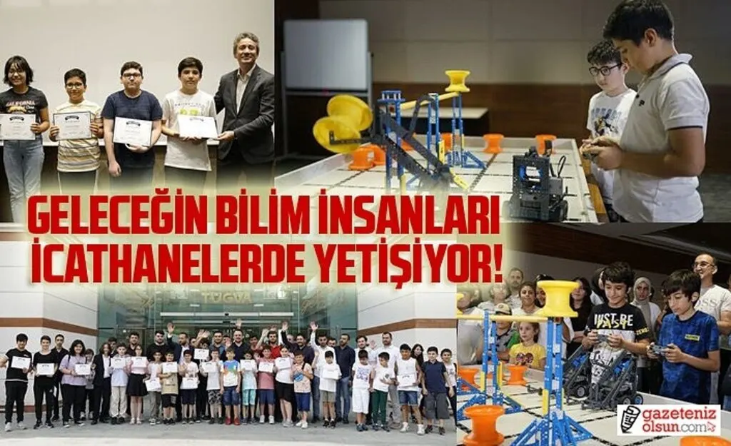Geleceğin bilim insanları İcathanelerde yetişiyor