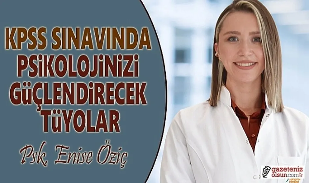 Kpss Sınavını iyi geçirmek ve psikolijiyi güçlendirecek tüyolar