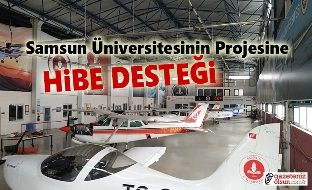 Samsun Üniversitesinin Projesine Sanayi ve Teknoloji Bakanlığı’ndan Hibe Desteği