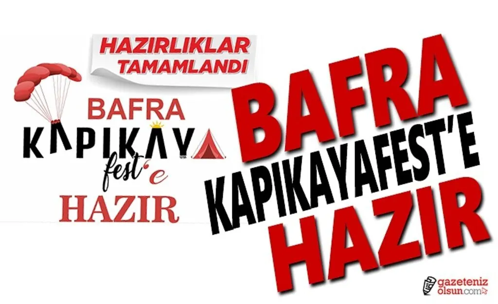 Bafra Kapıkayafest'e Hazır